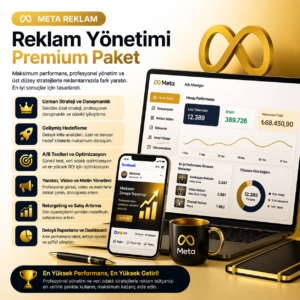 Meta Reklam Yönetimi – Premium Paket